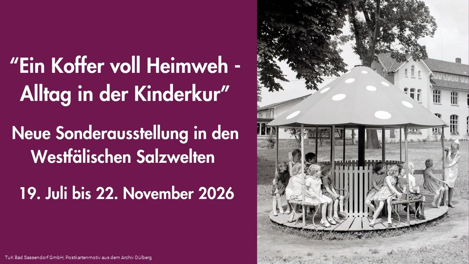 Ein Koffer voll Heimweh - Neue Sonderausstellung in den Westfälischen Salzwelten Ein Koffer voll Heimweh - Neue Sonderausstellung in den Westfälischen Salzwelten